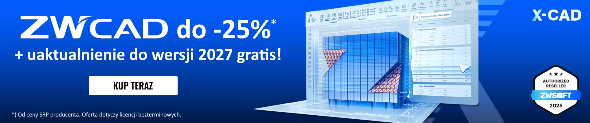 PROMOCJA ZWCAD 2026 do -25% + aktualizacja do 2027 w cenie! PROMOCJA ZWCAD 2026 do -25% + aktualizacja do 2027 w cenie!