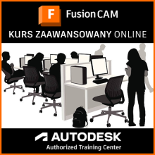 Fusion CAM - kurs zaawansowany online